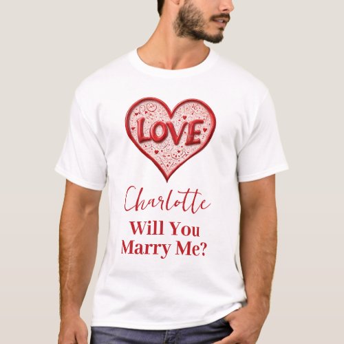 Will You Marry Me  Red Love Heart Proposal T_Shirt