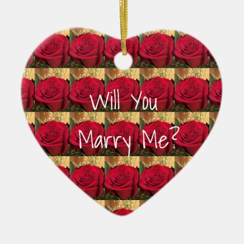 Will You Marry Me Roses Ceramic Ornament