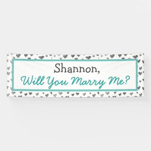 Will you Marry Me Silver Hearts an Teal Banner