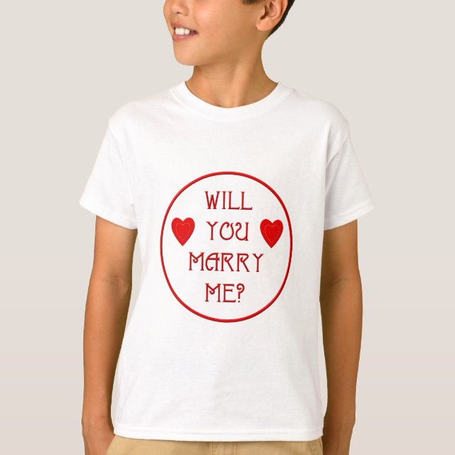 Will You Marry Me T-Shirt (Front)