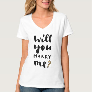 Will you marry me T-Shirt