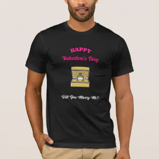 Will You Marry Me? Valentine's Day T-Shirt