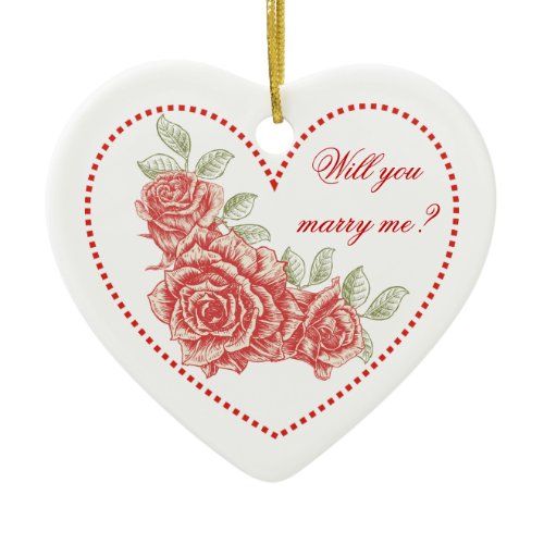 Will you marry me? Valentine's Vintage red roses Ceramic Ornament
