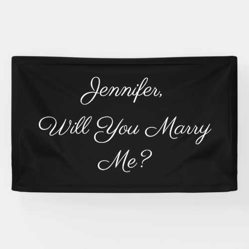 Will You Marry Me White Text on Black Banner