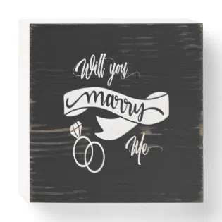 will you marry me wooden box sign