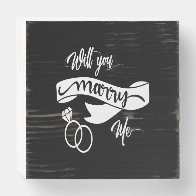 will you marry me wooden box sign (Front Horizontal)
