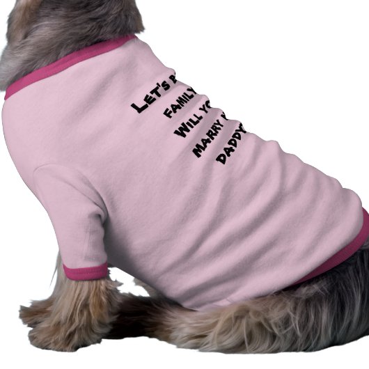 Will You Marry My Daddy Doggie T Marriage Proposal Shirt (Side)