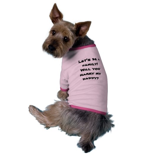 Will You Marry My Daddy Doggie T Marriage Proposal Shirt (Back)