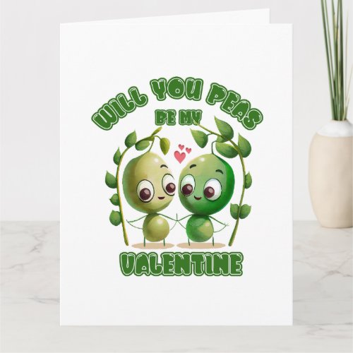 Will You Peas Be My Valentine Card