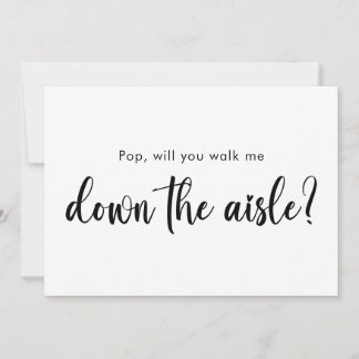 Will You Walk Me Down the Aisle Cute Script Invitation