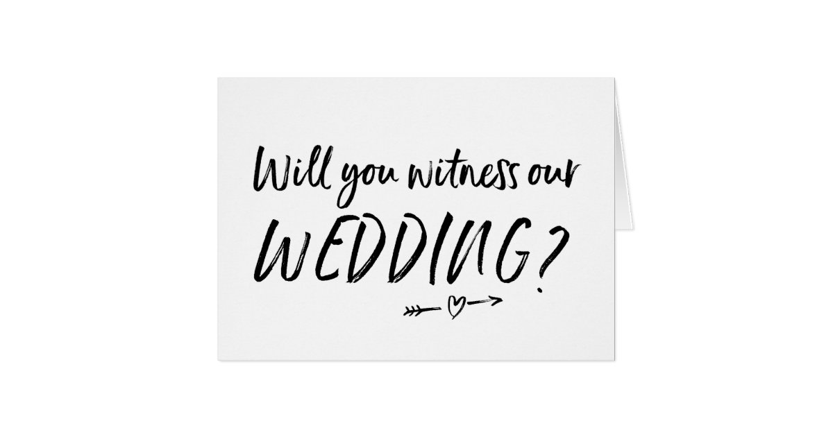 Will You Witness our Wedding card Zazzle