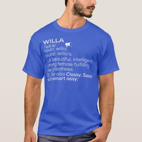 Willa Name Willa Definition Willa Female Name Will T_Shirt