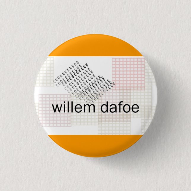 willem dafoe pinback button (Front)