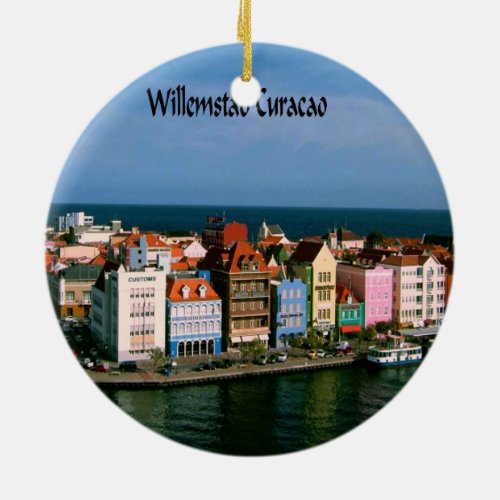Willemstad Curacao Ceramic Ornament