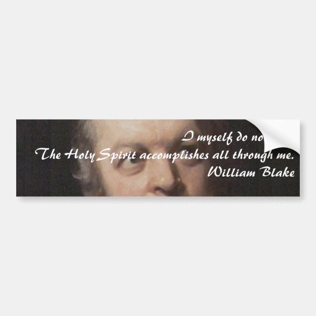 William Blake Quote Bumper Sticker (Front)