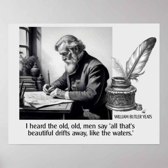 William Butler Yeats Beauty Quote Poster (Front)