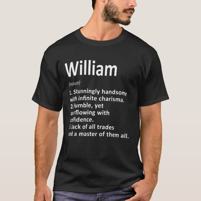William Definition Personalized Name Funny Birthda T-Shirt (Front)