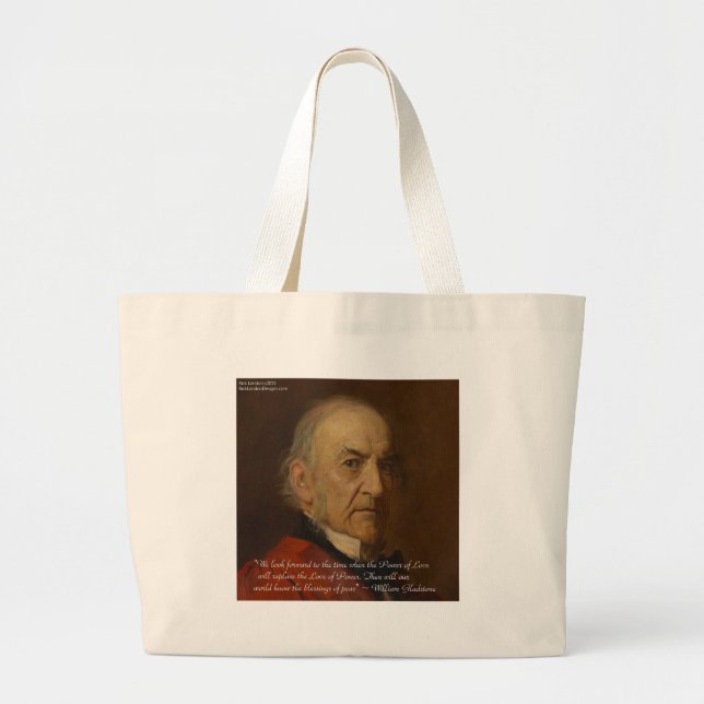 William Gladstone & Power Of Love Quote Large Tote Bag (Front)