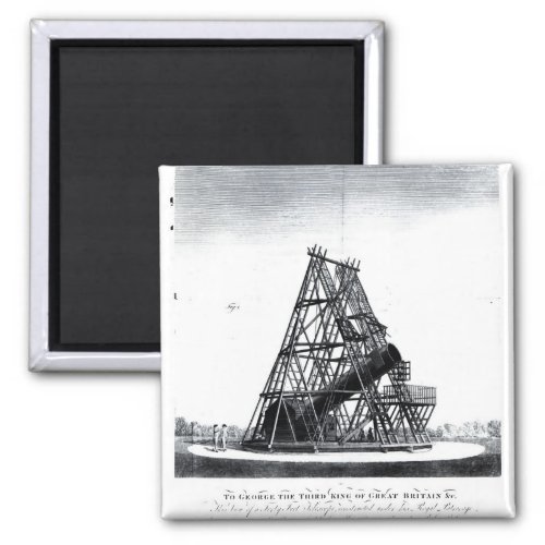 William Herschels Forty Foot Telescope Magnet