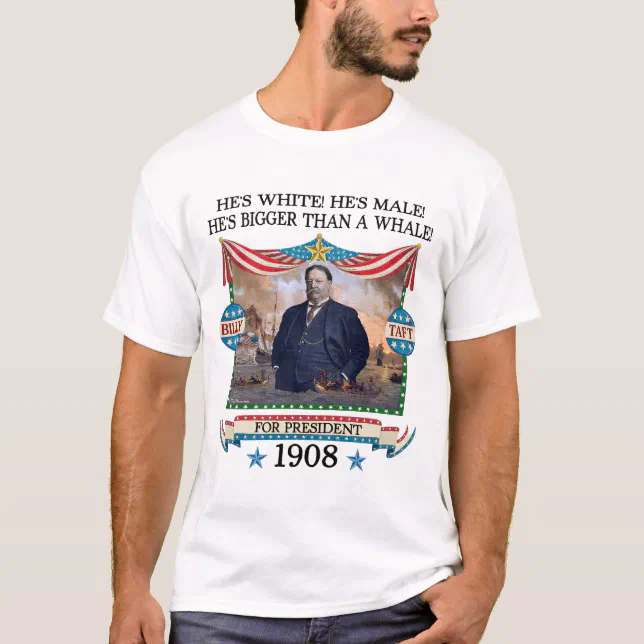 William Howard Taft 1908 Campaign Mens Light Shirt | Zazzle