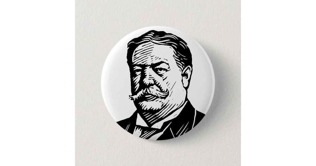 William Howard Taft button | Zazzle