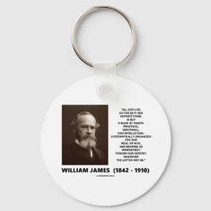 William James Mass Of Habits Destiny Quote Keychain