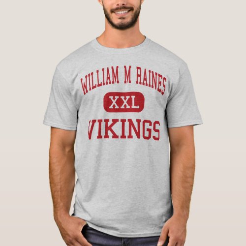 William M Raines _ Vikings _ High _ Jacksonville T_Shirt