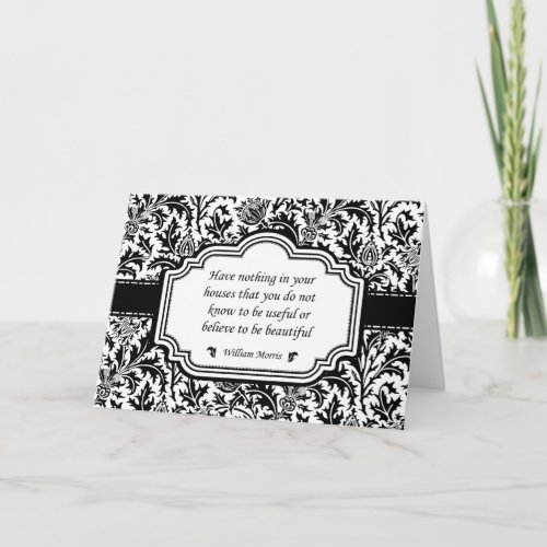 William Morris Famous Quotation Beautiful Homes Card