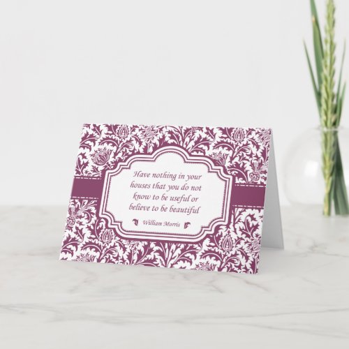 William Morris Famous Quotation Beautiful Homes Card