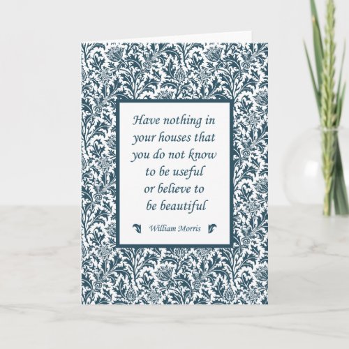 William Morris Famous Quotation Interior Design Card