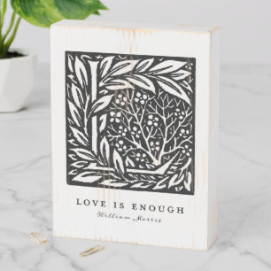 William Morris Love is Enough Wooden Box Sign