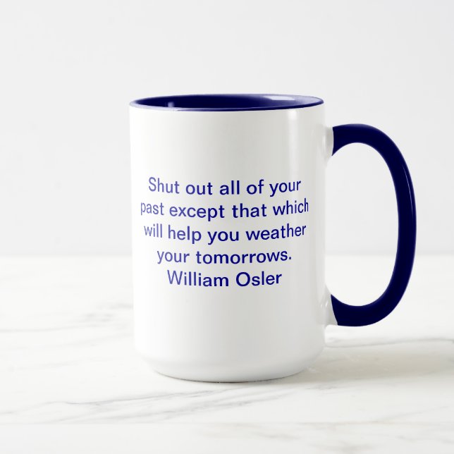 William Osler quote mug (Right)