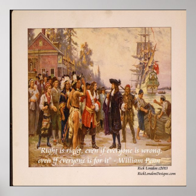 William Penn "Right Is Right" Quote Poster (Front)