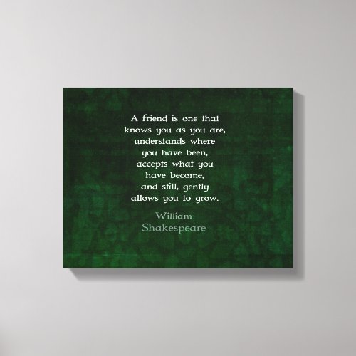 William Shakespeare Friendship Inspirational Quote Canvas Print