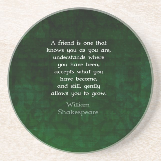 William Shakespeare Friendship Inspirational Quote Coaster (Front)