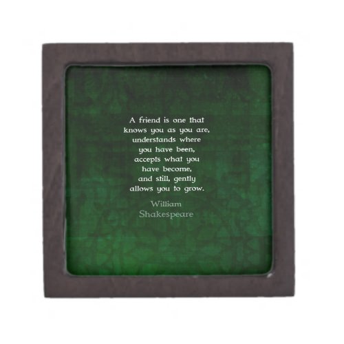 William Shakespeare Friendship Inspirational Quote Gift Box