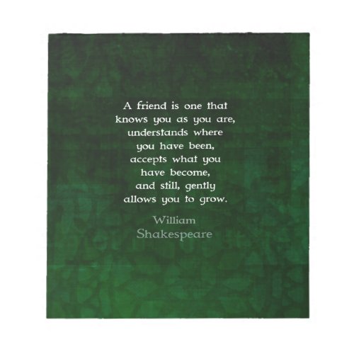 William Shakespeare Friendship Inspirational Quote Notepad
