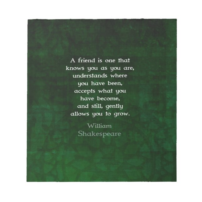William Shakespeare Friendship Inspirational Quote Notepad (Front)