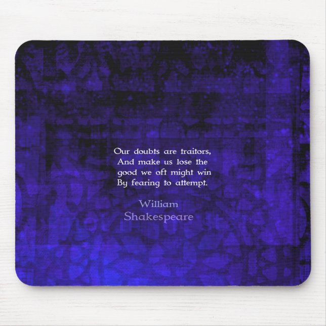 William Shakespeare Inspirational Courage Quote Mouse Pad (Front)