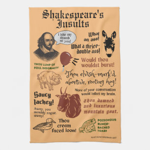 William Shakespeare Insult Quotes Funny Theatre Kitchen Towel
