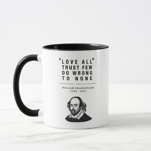 William Shakespeare Love All Quote Mug (Left)