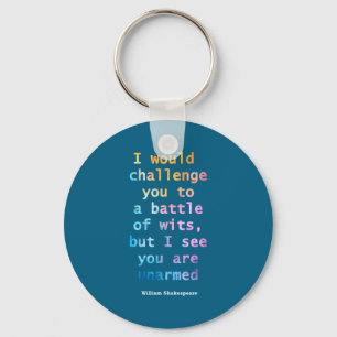 William Shakespeare Pastel I See You Are Unarmed Q Keychain
