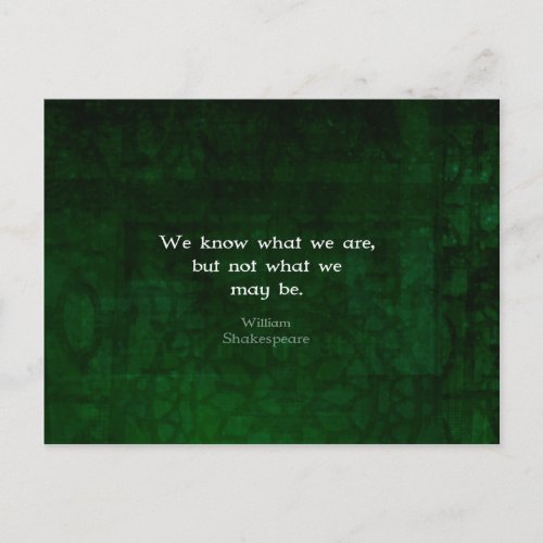 William Shakespeare Quote About Possibilities Postcard