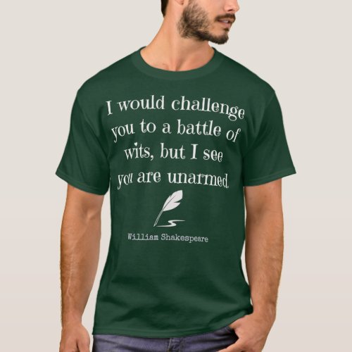 William Shakespeare Quote  English Literature T_Shirt