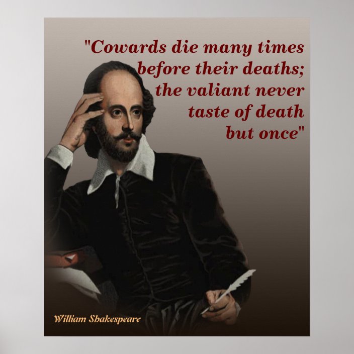 William Shakespeare Quote On Cowards And Death Poster | Zazzle.com