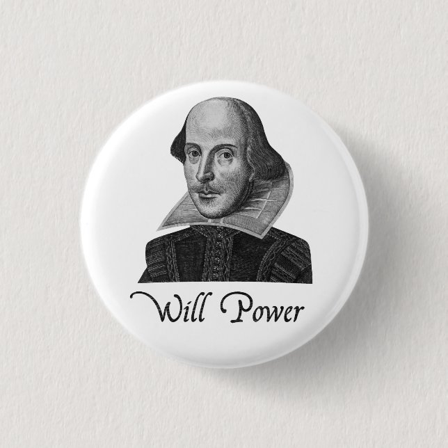 William Shakespeare Will Power Button (Front)