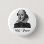 William Shakespeare Will Power Button<br><div class="desc"></div>