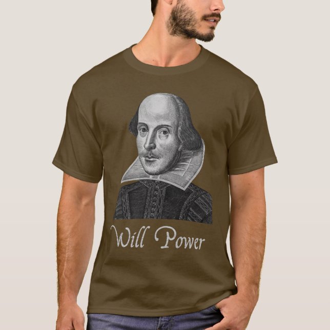 William Shakespeare Will Power T-Shirt (Front)