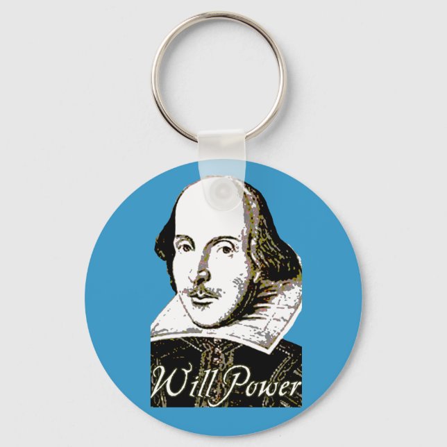 William Shakespeare Will Power T shirt Keychain (Front)