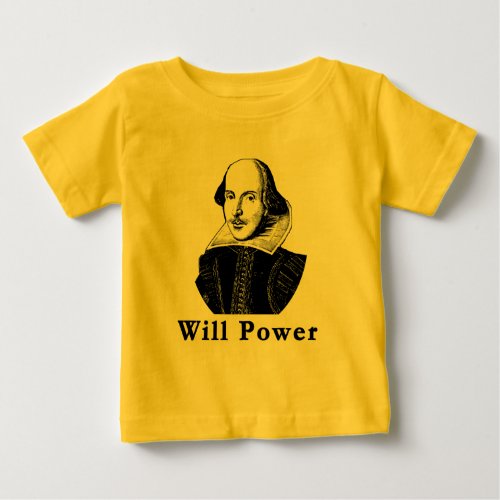 William Shakespeare WILL POWER Tshirts